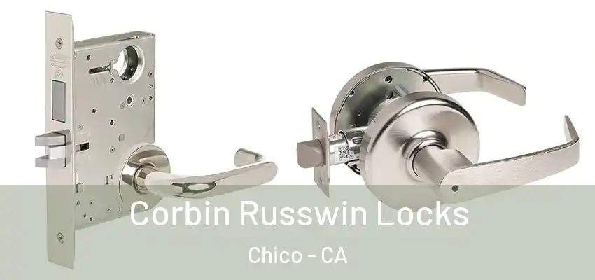  Corbin Russwin Locks Chico - CA